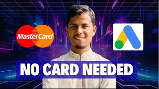 How to Create Google Ads Account WITHOUT a Credit Card or MasterCard (2026)
