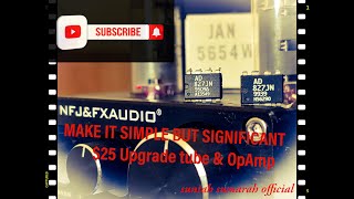 Upgrade Fx-Audio Tube-03 Tube 6k4-GE5654 & NE5332-AD827JN - YouTube