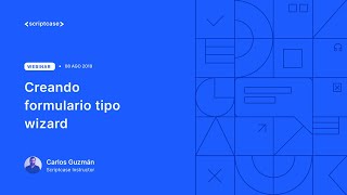 Scriptcase - Creando formulario tipo wizard (paso a paso)