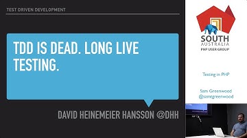 PHP Adelaide | Sam Greenwood - Testing in PHP