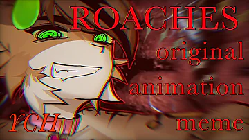 ROACHES / ORIGINAL ANIMATION MEME / YCH COMPLETED