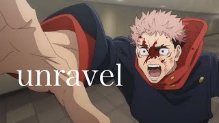 【セリフ入りMAD】呪術廻戦×unravel 【虎杖悠仁】【真人】【七海健人】【AMV】【理非】