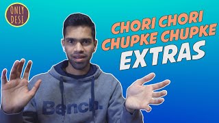 Chori Chori Chupke Chupke : Revisit Extras