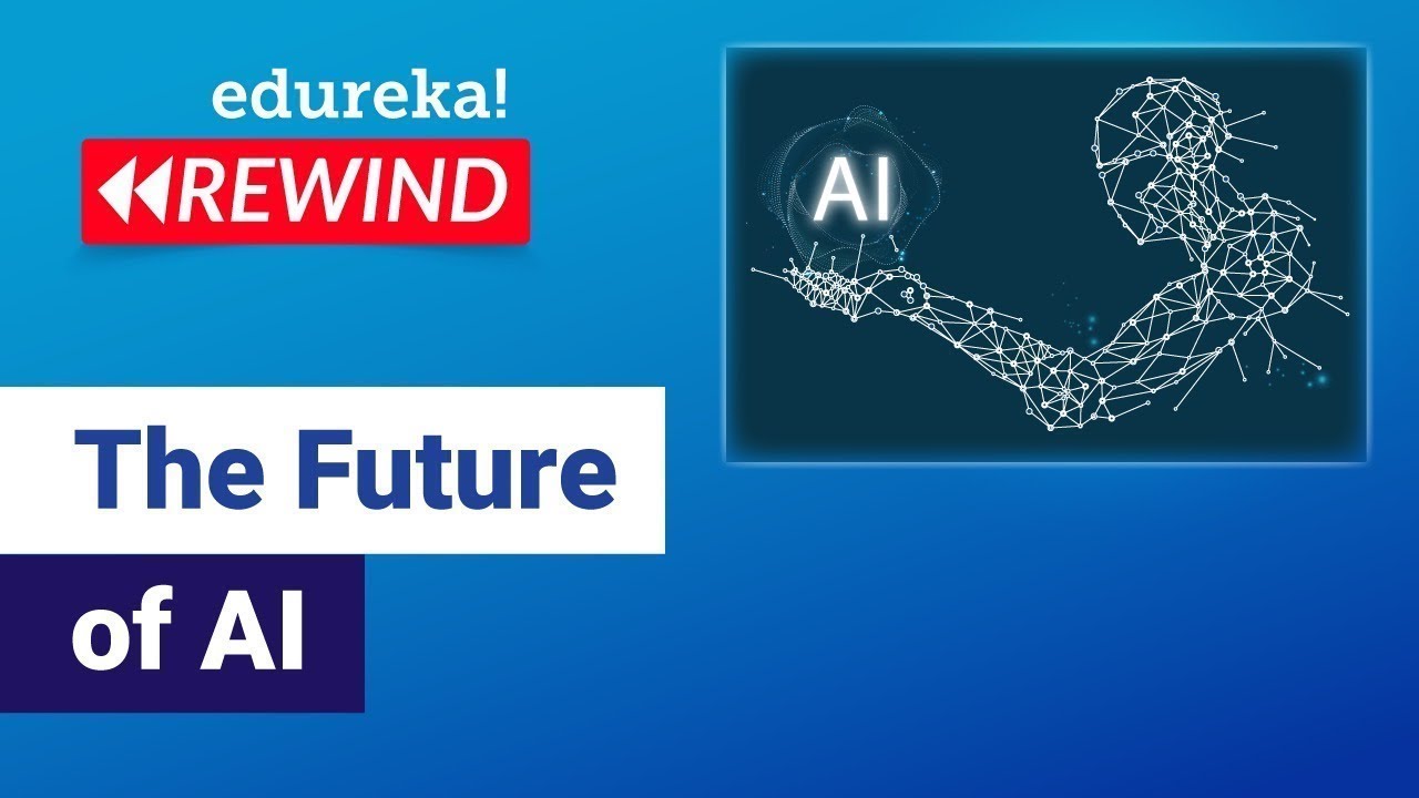 The Future of AI | How will Artificial Intelligence Change the World in ...