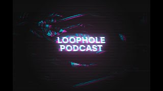 Welcome our new co-host Tux! Are Long Streams Back? Charity Record - Loophole Podcast (EP. 136)