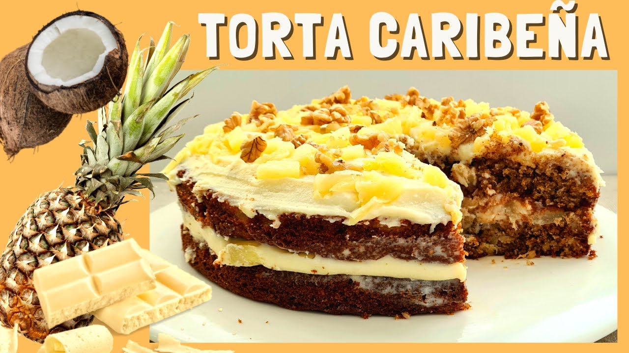 TORTA CARIBEÑA👉 ananás 👉chocolate blanco😋 húmeda y deliciosa [Pastel de ...
