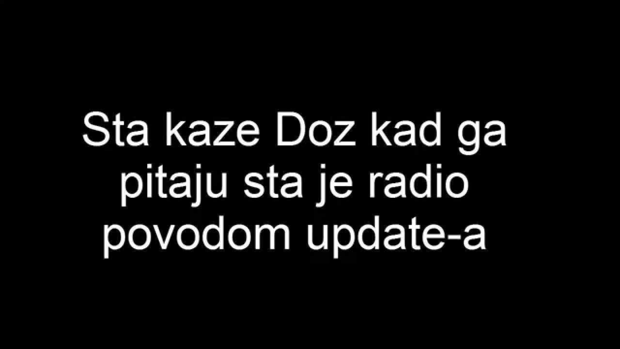Sta kaze Doz ? Sta si radio povodom update-a