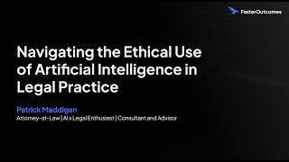 Navigating the Ethical Use of Artificial Intelligence in Legal Practice