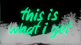 vaultboy - this is what i get (Official Lyric Video)