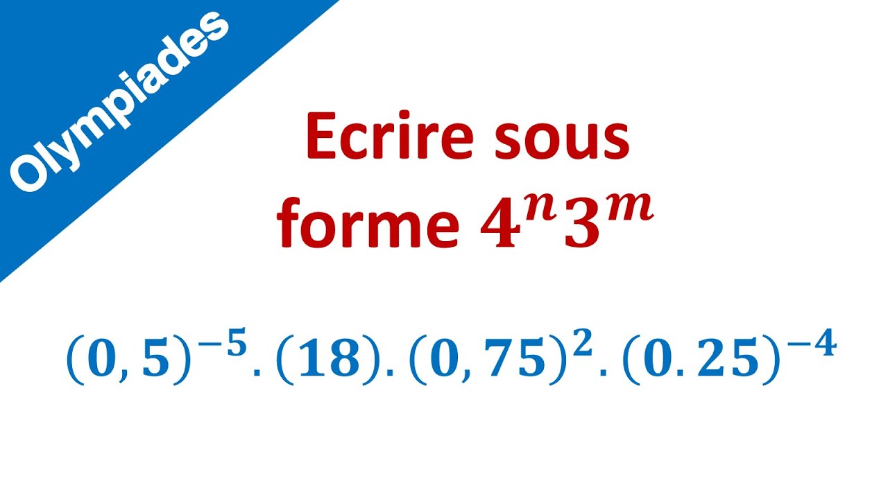 Olympiade de mathématiques ► Exercice 1 dans les puissances - Modèle 1 ► 3eme année du collège