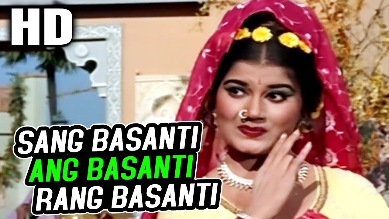 Sang Basanti Ang Basanti Rang Basanti Lata Mangeshkar Mohammed Rafi Manna DeyRaja Aur Runk Songs