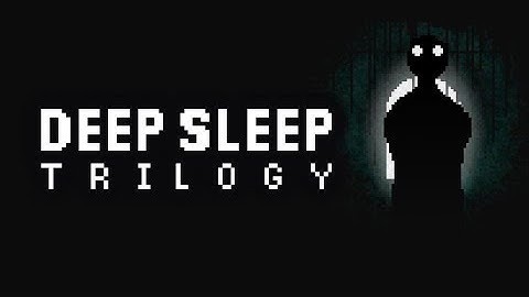 Well Hello There Fred! Deep Sleep Trilogy Full Playthrough