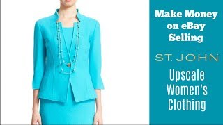 What to Sell on eBay:  St. John Upscale Women's Clothing Brand