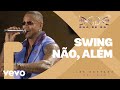 Léo Santana - Swing Não, Além (Ao Vivo Em Salvador / 2025)