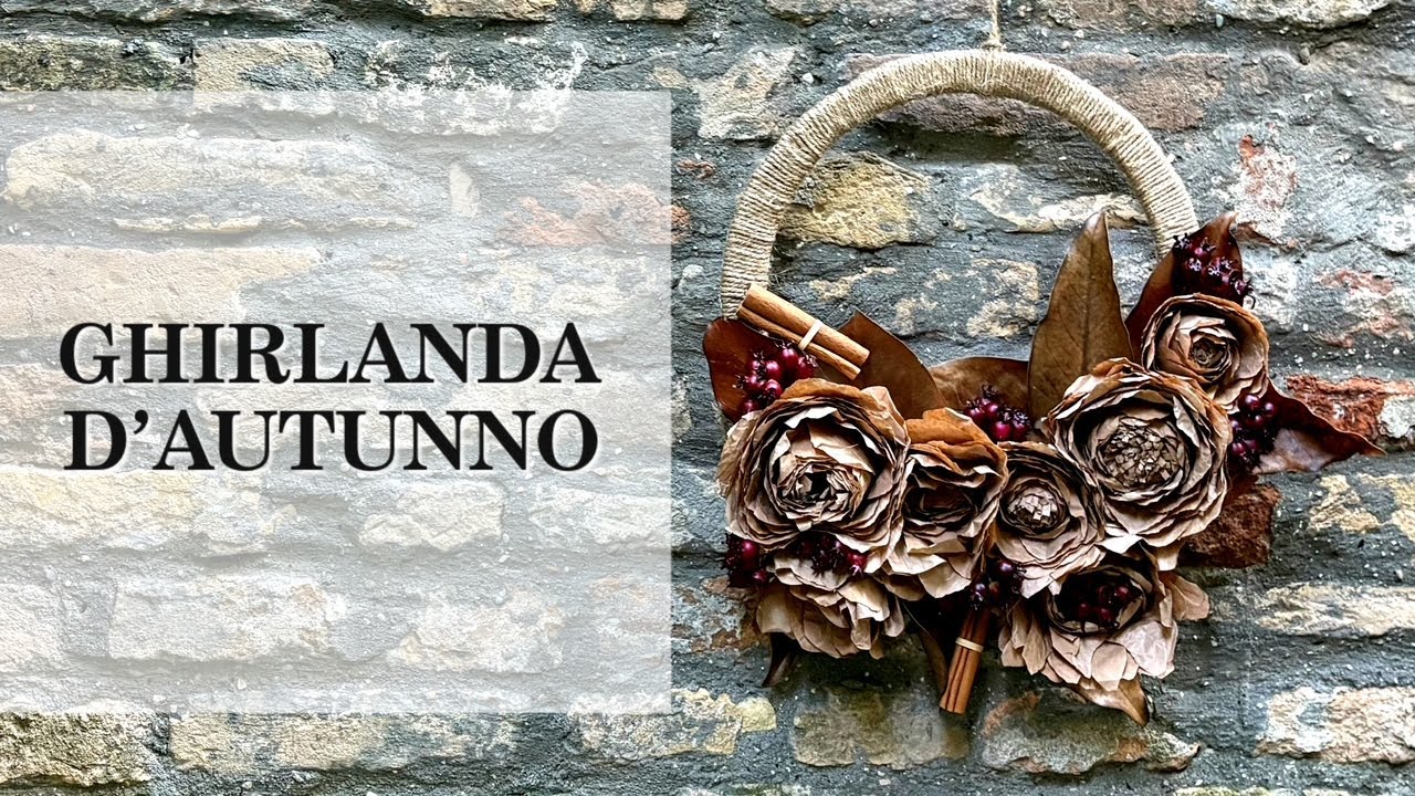 Ghirlanda d'Autunno: FACILISSIMA E BELLISSIMA (Riciclo creativo Home decor)Arte per Te