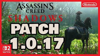 Ins Creed Shadows Switch 2 Patch 1.0.17