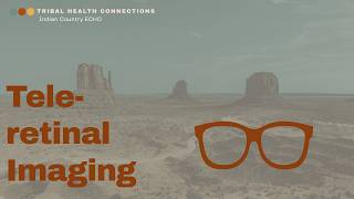 Details Teleretinal Imaging at the Indian Health Service: Past, Present and the AI Future | January 8, 2024 Guide