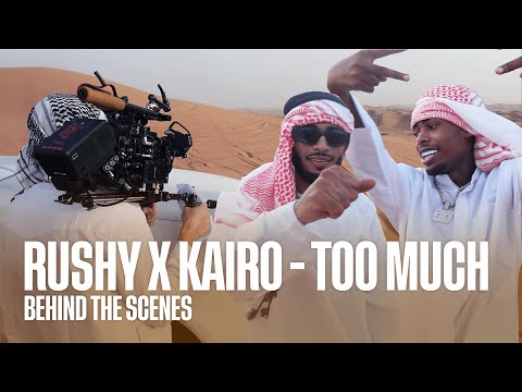 Rushy X Kairo Keyz - Too Much | Behind The Scenes