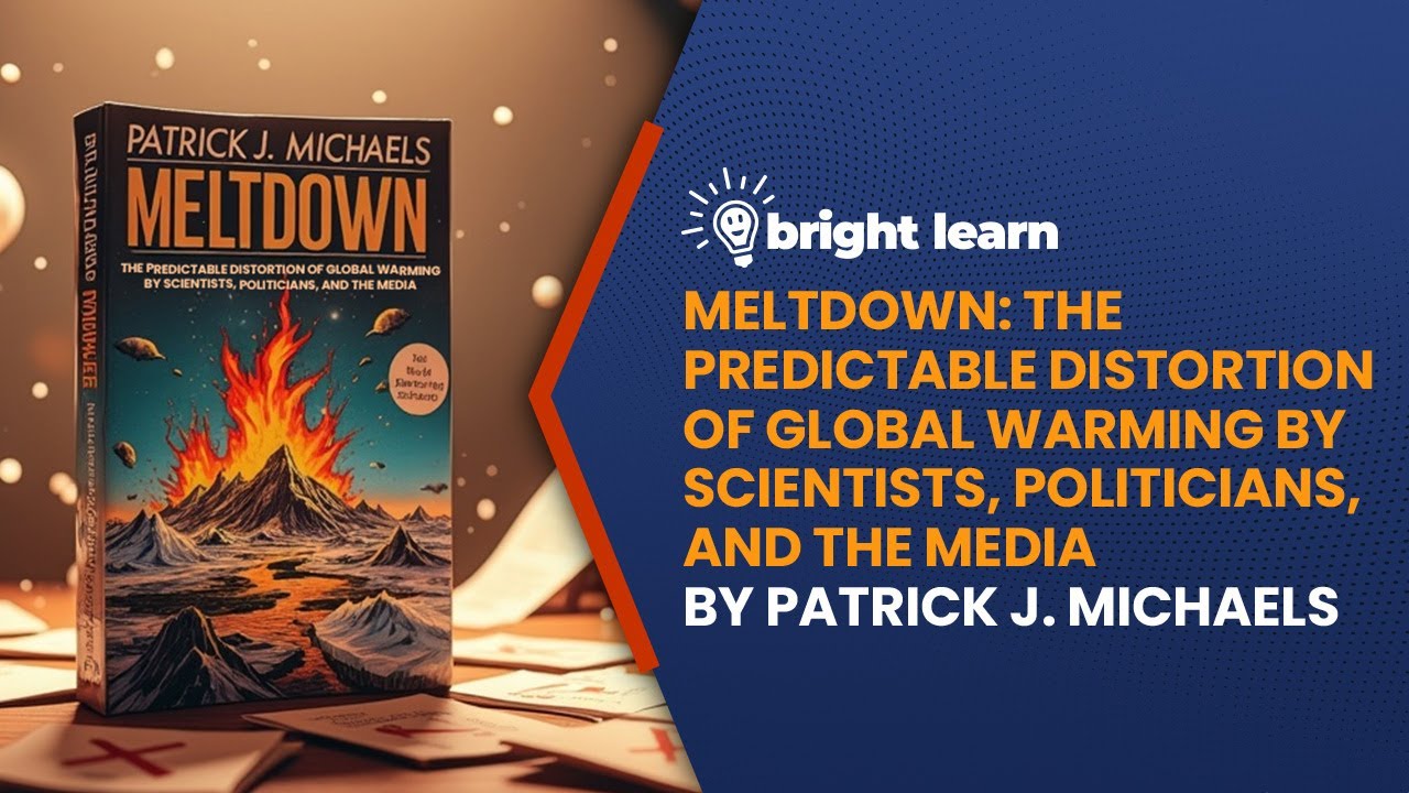 BrightLearn - Meltdown by Patrick Michaels