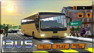 OffRoad Robot Bus Transform - Android Gameplay screenshot 3