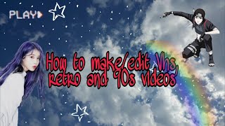 HOW TO MAKE/EDIT VHS,RETRO AND 90s VIDEOS [FOR BEGINNER] screenshot 3