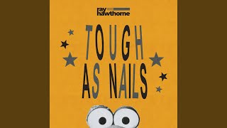 Tough as Nails