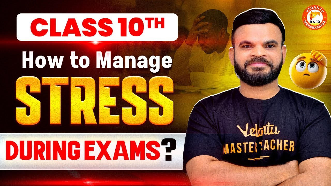 How to Manage Stress During Exam? | Class 10th Exam Tips - By Suyog Sir ...