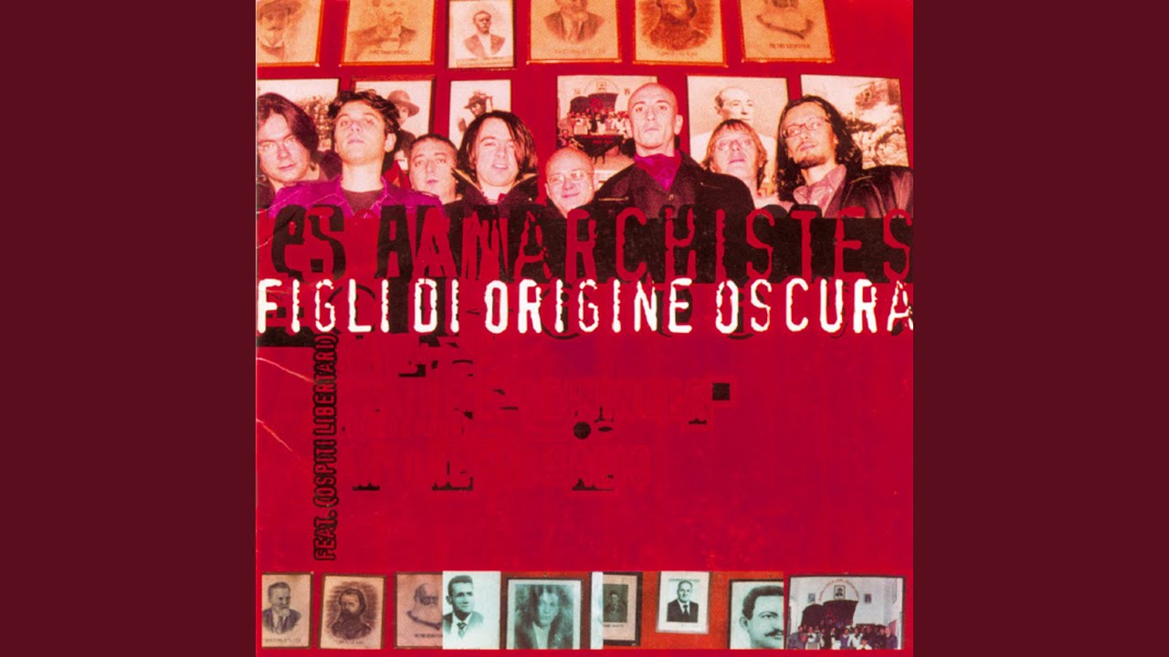 les anarchistes figli di origine oscura