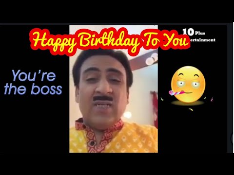 Happy Birthday Whatsapp Status  Jethalal Wishing Happy Birthday Funny  10 Plus Entertainment