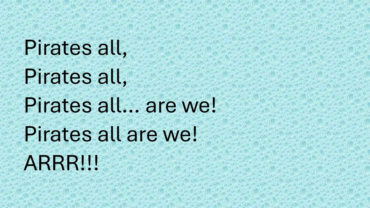 Pirates All Are We (Rehearsal Track)