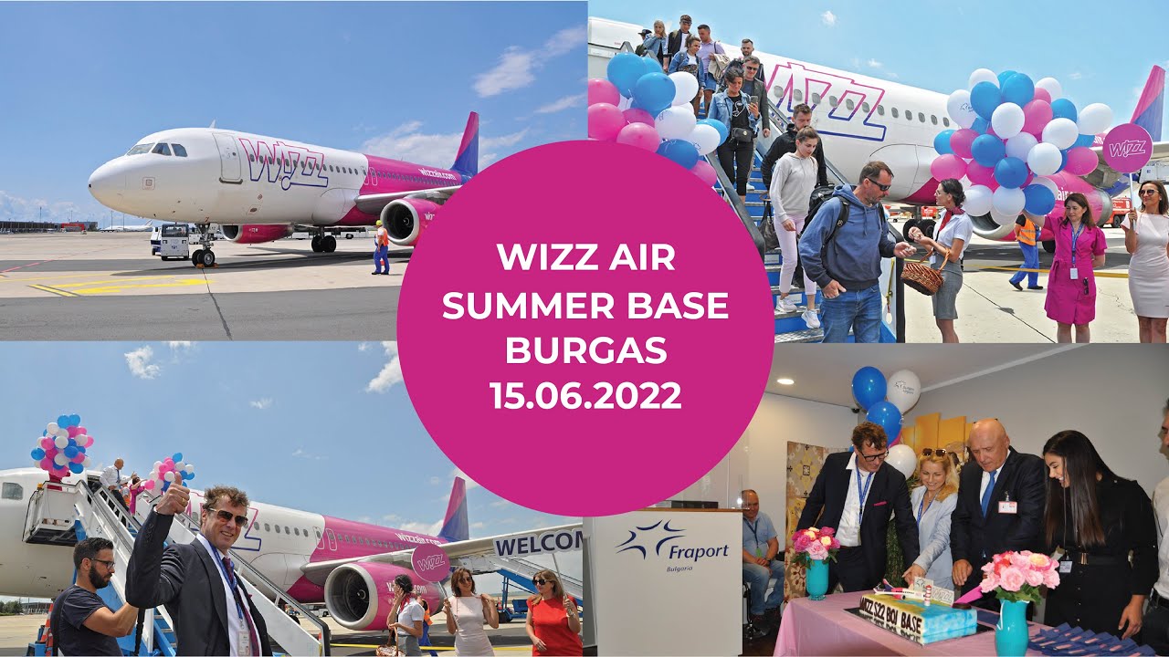 Wizz Air summer base opening at Burgas  Airport