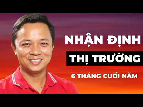 Nhận định bất động sản 6 tháng cuối năm 2022 I Phạm Văn Nam