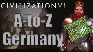 Civilization 6: A to Z - Germany - Thoughts, Strategy, Rankings [Includes RAF Changes!] screenshot 3