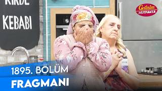 Gelinim Mutfakta - Gelinim Mutfakta 1895. Bölüm Fragmanı