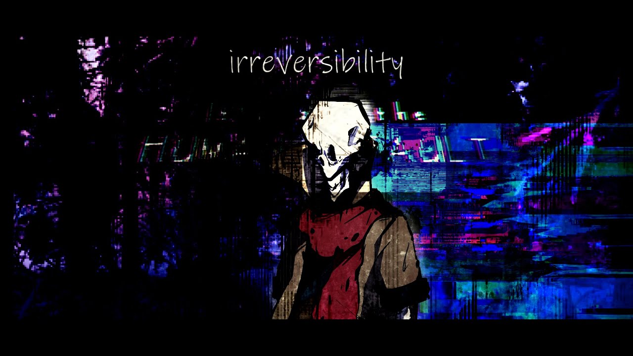 [ Dustbelief ] irreversibility (+MIDI)