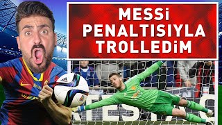 LIONEL MESSİ PENALTISIYLA TROLLEDİM ! (%100 PARA ÖDÜLÜ)