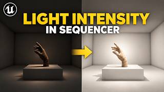 How to Animate Light Intensity in UE5 Sequencer