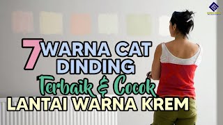 7 WARNA CAT DINDING LANTAI KREM