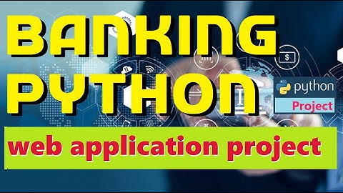 Banking Python Web Application Project | How to make python project | xampp apache mysql | #highblix