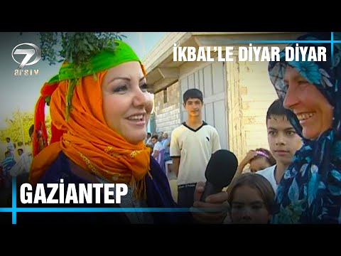 İkbal'le Diyar Diyar - Gaziantep - Bölüm 1 (29.09.2010)