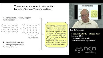 Purdue PHYS 342 L12.4: Special Relativity-Introduction: The Lorentz-Einstein Transformation