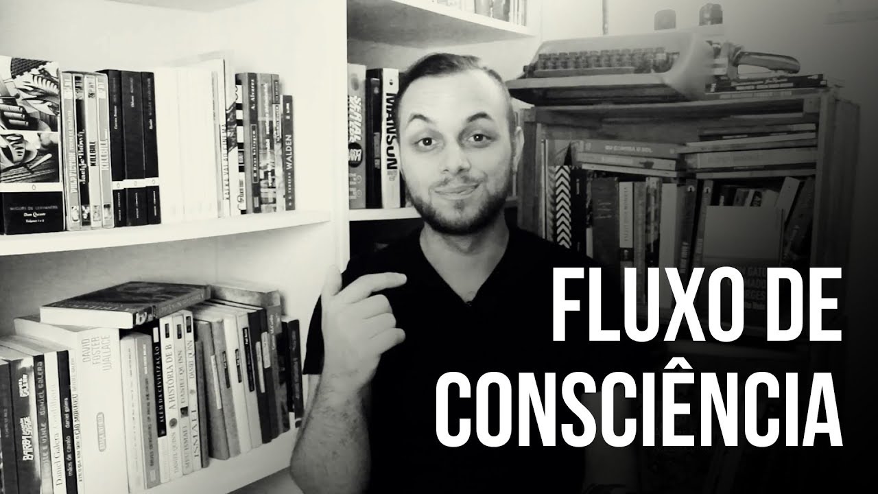 FLUXO DE CONSCIÊNCIA | A arte da ficção #09