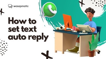 How to set text auto reply (chatbot)