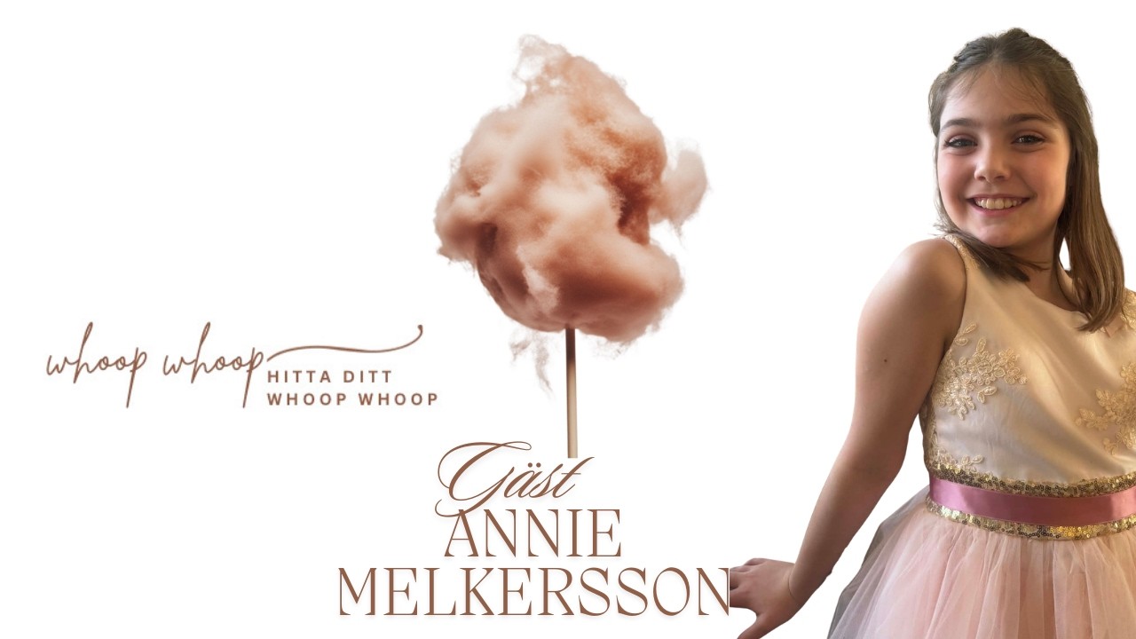 Annie Melkersson del 1