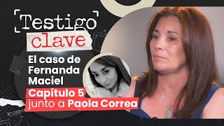 CASO FERNANDA MACIEL 🎧🔍 ENTREVISTA PAOLA CORREA 📺 TESTIGO CLAVE