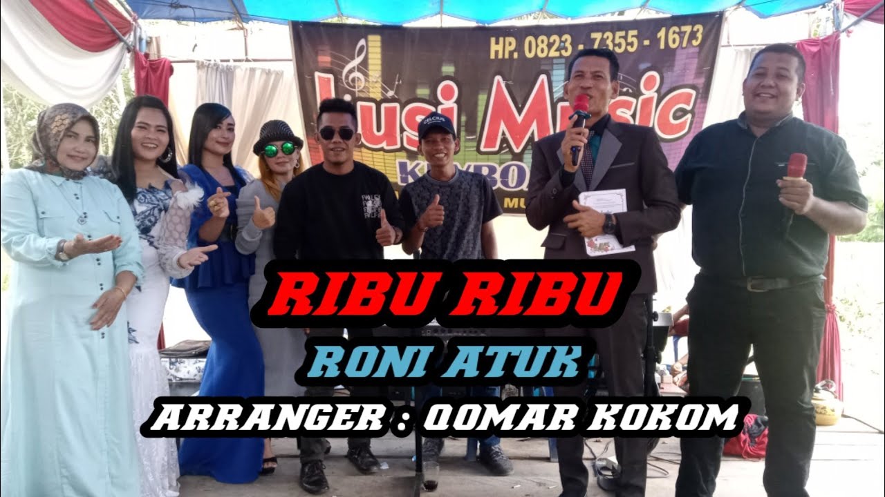 RIBU RIBU ~ Roni Atuk ~ Official Video Music Arroji Garda Channel - YouTube