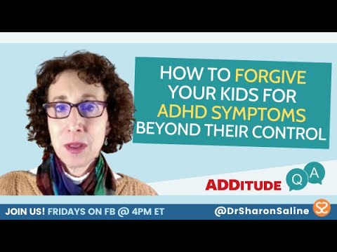 How to Forgive Your Kids for ADHD Symptoms Beyond Their Control | ADHD Q&A with Dr. Sharon Saline thumbnail