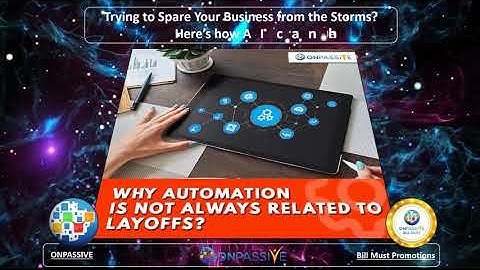 ONPASSIVE BLOG VIDEO - Trying to Spare Your Business from the Storms Here’s how AI can help