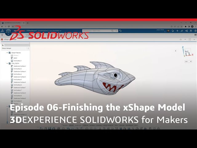 Makers Tutorial Series - Episode 06: Finishing the xShape Model