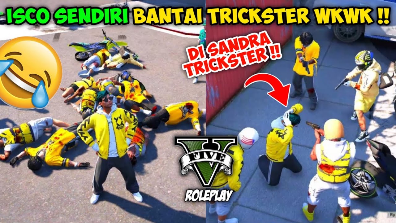 ISCO SENDIRI BANTAI TRICKSTER SAMPAI CIUM TANAH SEMUA WKWK !! LANGSUNG DI SANDRA !! GTA V ROLEPLAY